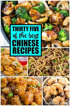 there are many different types of food in this collage with the words thirty five of the best chinese recipes