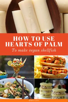 how to use hearts of palm to make vegan shellfish and other appetizers