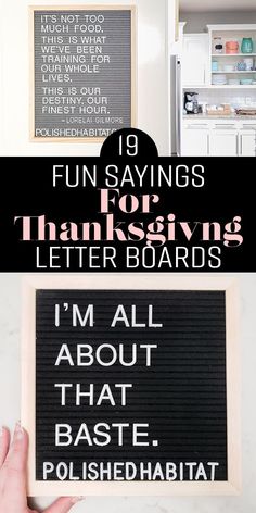 a hand holding up a sign that says fun sayings for thanksgiving letter boards