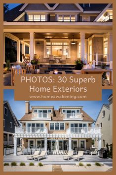 the front and back of a house with text that reads photos 30 superb home exteriors