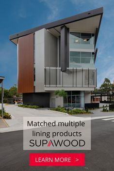 a building with the words matching multiple lining products supawood learn more on it