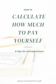 a stack of books with the title how to calculate how much to pay yourself