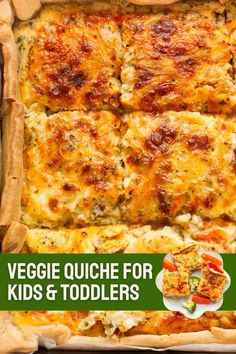 a vegetable quiche for kids and toddlers in a casserole dish with text overlay