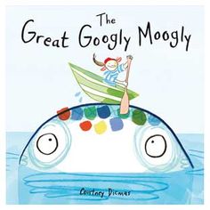 the book cover for the great goggly moggyy with an image of a person in a boat