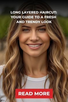 Woman with long, layered hair smiling in an outdoor setting promoting a guide to fresh and trendy haircuts.