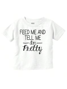 Girly Baby Girl Toddler Graphic Tee Shirt Cute Funny Sassy Attitude Baby Girl Feed Me And Tell Me I'm Pretty Baby Shower Present Gender Reveal Gift Casual Fashion Soft Cotton Printed Short Sleeve Crewneck Tshirt Baby Clothes Brisco Brands White   Short Sleeve  Graphic,Letter,Slogan Tee Medium Stretch  Baby Girls Clothing, size features are:Bust: ,Length: ,Sleeve Length: Sassy Attitude, Toddler Graphic Tee, Gender Reveal Gifts, Baby Girl Toddler, Baby Shower Presents, Crew Neck Tshirt, Girl Toddler, Slogan Tee