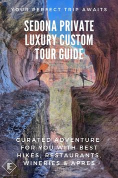 a person standing on the edge of a cliff with text that reads sedon private luxury custom tour guide