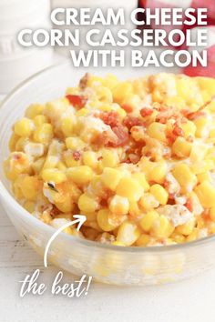 the best cream cheese corn casserole with bacon is an easy and delicious side dish