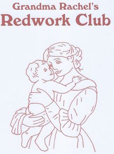 the grandma rachel's redwork club book cover shows a drawing of a woman holding a baby