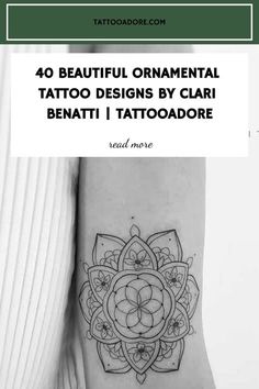 a tattoo on the arm that says, 40 beautiful ornamental tattoo designs by clair benatti