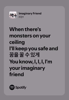 Lyrics : Imaginary Friend - ITZY #itzy #imaginaryfriend #imaginary #friend Itzy Imaginary Friend, Itzy Lyrics, Kpop Song Lyrics, Lyrics Kpop, Kpop Lyrics, Spotify Lyrics, Imaginary Friend, Favorite Person