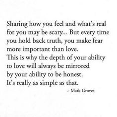 a quote from mark groese about sharing how you feel and what's real for