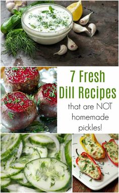 7 fresh dill recipes that are not homemade pickles, cucumbers and lemons