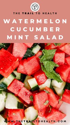 watermelon cucumber mint salad on a white plate with text overlay