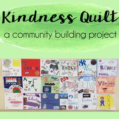 a bulletin board with the words kindness quilts on it and pictures of children's artwork