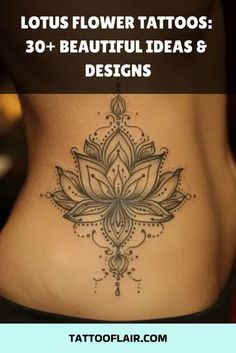 a woman's stomach with the words lotus flower tattoos 30 beautiful ideas and designs