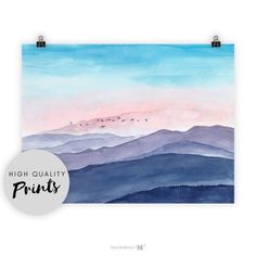 a poster with the words high quality prints on it and mountains in the back ground