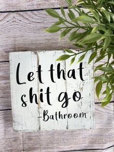 Let that shit go funny bathroom signbathroom wall decor | Etsy Bathroom Humor Signs, Sign For Bathroom, Funny Bathroom Signs, Bathroom Sign