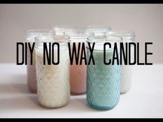 there are six candles with the words diy no wax candle