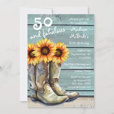 a cowboy boots and sunflowers birthday party card