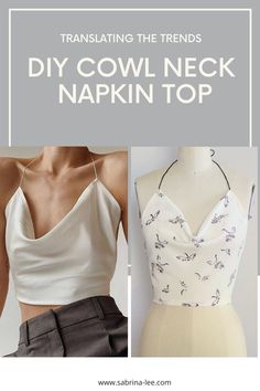 two different types of clothes with text overlay that reads, transforming the trend diy cowl neck napkin top