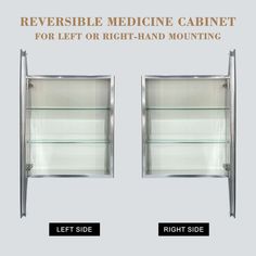 two medicine cabinets with glass shelves and the words reverse medicine cabinet for left or right - hand mounting