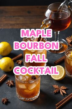 A photo of a  Maple Bourbon Fall Cocktail which is a type of Fall Cocktails Cozy Beverages, Beverages Recipes, Fall Drink Recipes, Adult Beverages Recipes