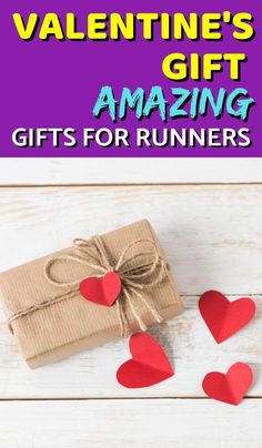 valentine's day gifts for runners with text overlay that reads, valentine's gift amazing gifts for runners