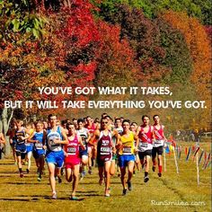 a group of people running in a race with a quote on the side that says you've got what it takes, but it will take everything youve got