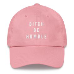 Bitch Be Humble Dad Hat - Wake Slay Repeat Trendy Caps, Love Script, Visor Cap, Embroidered Caps, Camo Colors, Embroidered Hats, Green Camo, Dad Hat, Hat Hairstyles