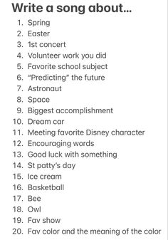 a list with the words write a song about and other things to do in front of it