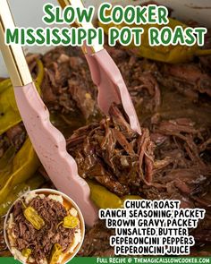 the slow cooker mississippi pot roast is ready to be eaten