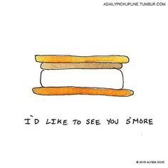 a drawing of two sandwiches stacked on top of each other with the words i'd like to see you s more