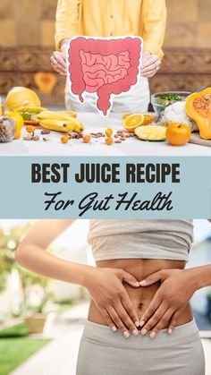 the best juice recipe for gut health is in front of a woman with her stomach exposed