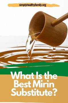 what is the best mirn substitue? by simply healthy family org