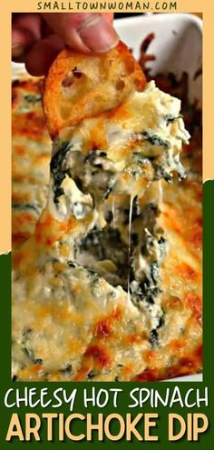 cheesy hot spinach artichoke dip is an easy appetizer