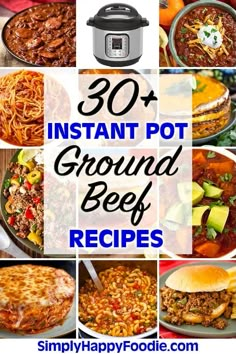 instant pot ground beef recipe collage with text overlay