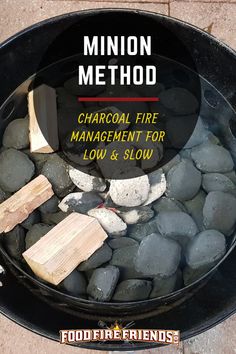 an image of charcoal fire management for low and slow cooking with text reading minion method charocal fire management for low and slow cooking