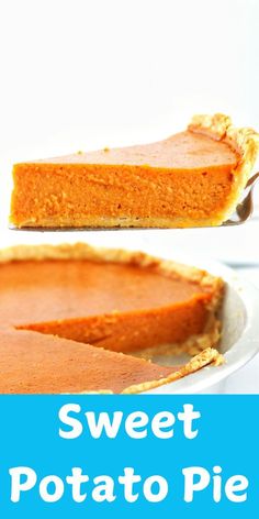 sweet potato pie on a white plate with text overlay that reads, sweet potato pie