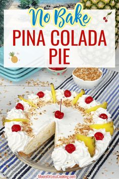 no bake pina colada pie with pineapples and cherries