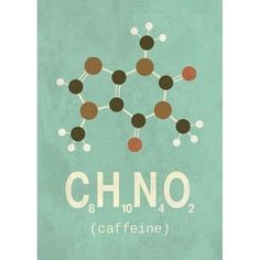 a poster with the word chno caffeine on it