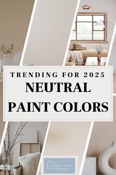 neutral paint colors with the words trending for 205 neutral paint colors