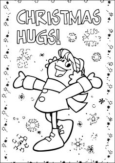 a coloring page with the words christmas hugs and an image of a cartoon character on it