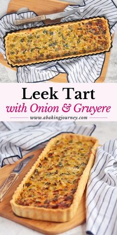 leek tart with onion and gruyere