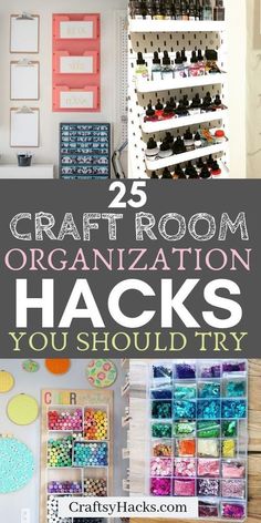 25 craft room organization hacks you should try