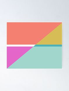 an abstract geometric design in pink, blue and yellow poster