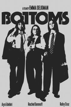 an advertisement for the movie bottoms, featuring three men in suits and tie standing next to each other