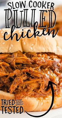 the slow cooker pulled chicken sandwich has been cooked and is ready to be eaten