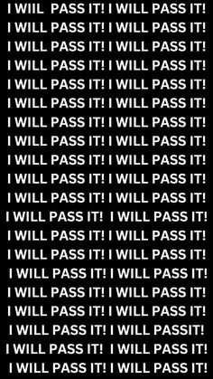 I Will Pass The Board Exam Wallpaper, You Will Pass Your Exams, Quotes To Get Through School, Motivation Exam Quotes, Npte Exam Passed, Passing Classes Affirmations, Pass Classes Aesthetic, I Will Pass My Exams Wallpaper, Notes On Wall Aesthetic