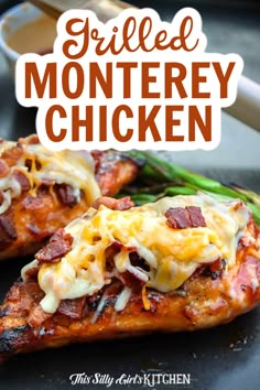 grilled monterey chicken is topped with cheese and asparagus